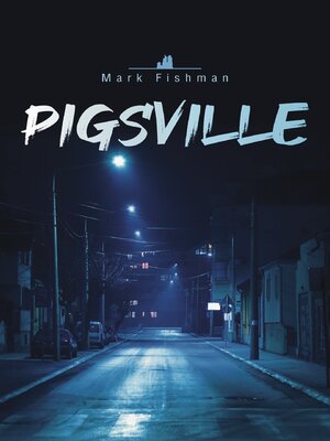 cover image of Pigsville